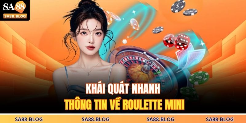 Roulette Mini – Chiến Thuật Thông Minh Giúp Bạn Ghi Điểm 2 Khái quát nhanh thông tin về Roulette mini